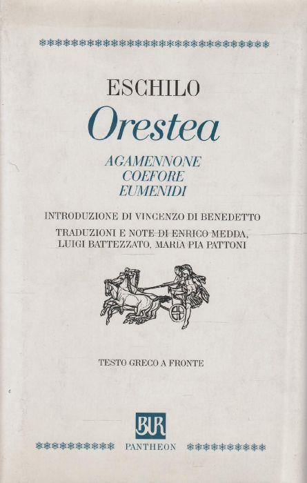 Orestea : Agamennone, Coefore, Eumenidi - Eschilo - copertina