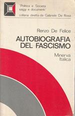 1° edizione ! Autobiografia del fascismo