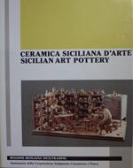 Ceramica siciliana d'arte / Sicilian art pottery