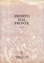 Inedito dal fronte 1915-1918. Volume 1