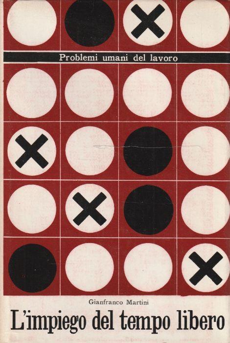 L' impiego del tempo libero - G. Martini - copertina