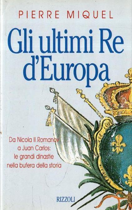 Gli ultimi re d'Europa - copertina