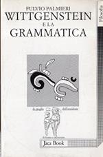 Wittgenstein e la Grammatica