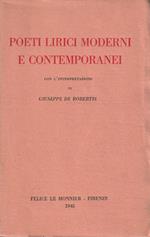 Poeti lirici moderni e contemporanei con l'interpretazione di Giuseppe de Robertis