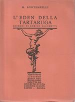 L' eden della tartaruga. Disegni i Enrico Sacchetti