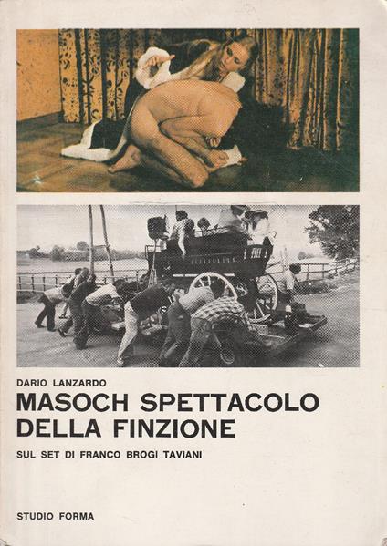 Masoch spettacolo della finzione sul set di Franco Brogi Taviani - copertina