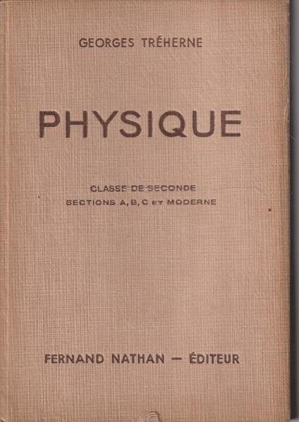 Physique. Classe de seconde sections a,b,c et moderne - copertina