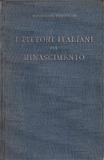I Pittori Italiani del Rinascimento