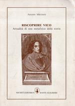 Riscoprire Vico. Attualità di una metafisica della storia