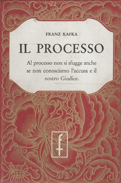 Il processo d Franz Kafka. Versione e prefazione di Alberto Spaini - copertina