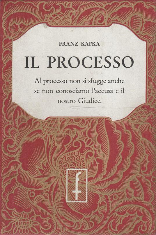 Il processo d Franz Kafka. Versione e prefazione di Alberto Spaini - copertina
