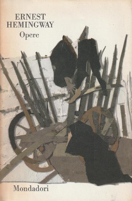 Opere - Vol. III, a cura di F. Pivano - Ernest Hemingway - copertina
