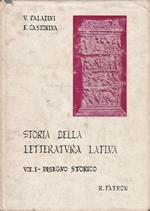 Storia della Letteratura Latina. Vol. I - Disegno storico