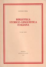 Biblioteca storico-linguistica italiana. Volume primo