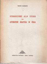 Introduzione allo studio delle letterature dialettali in Italia