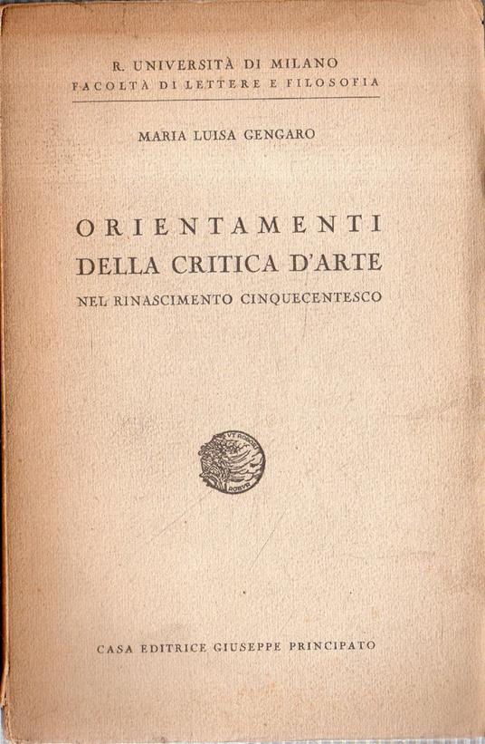 Orientamenti della Critica d'Arte nel Rinascimento Cinquecentesco - Marialuisa Gennari - copertina