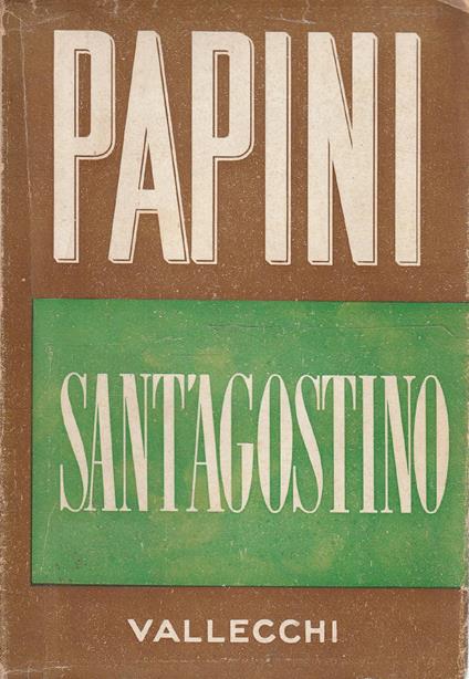 Sant'Agostino di Papini - Pietro Pancrazi - copertina