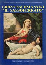 Il Sassoferrato : Giovan Battista Salvi di: a cura di PIETRO ZAMPETTI