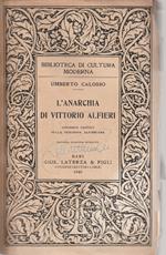 L' anarchia di Vittorio Alfieri. Discorso critico sulla tragedia alfieriana