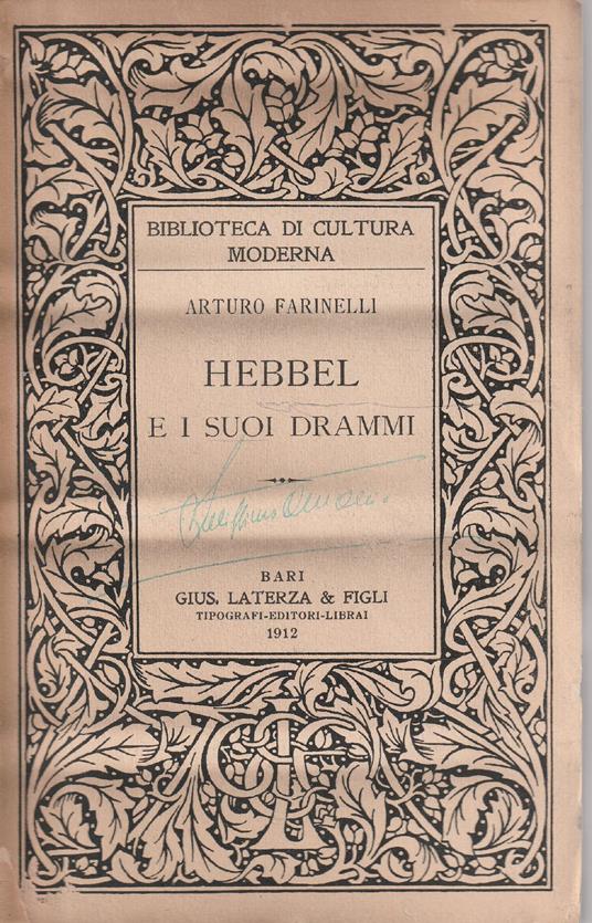 Hebbel e i suoi Drammi - Arturo Farinelli - copertina