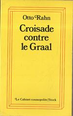 Croisade contre le Graal