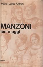 Manzoni ieri e oggi
