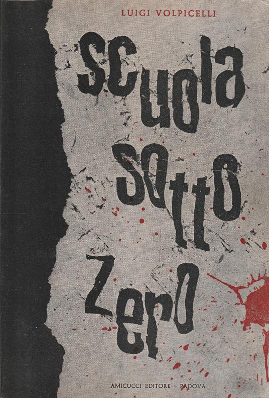 Scuola sotto zero - Luigi Volpicelli - copertina