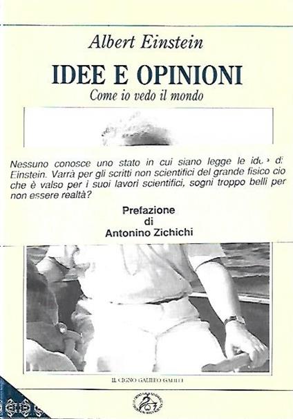 Idee e opinioni : come io vedo il mondo - Albert Einstein - copertina