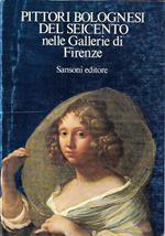 Pittori bolognesi del Seicento nelle gallerie di Firenze
