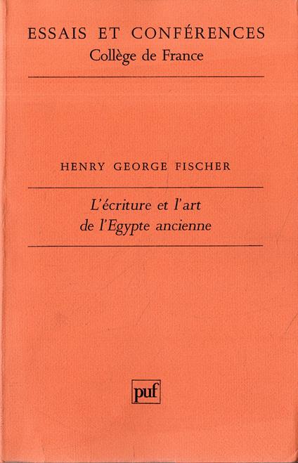 L' écriture et l'art de l'Egypte ancienne - copertina