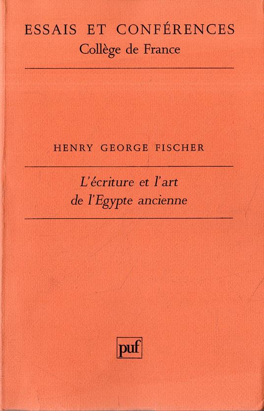 L' écriture et l'art de l'Egypte ancienne - copertina