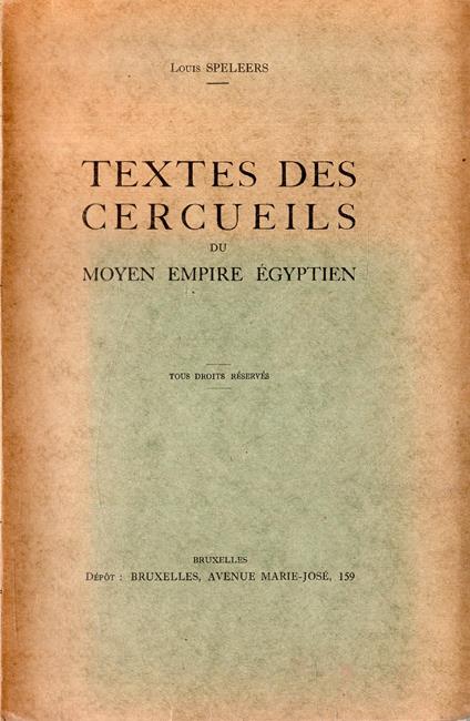 Textes des Cercueils: du Moyen Empire Égyptien di: Speleers, Louis - copertina