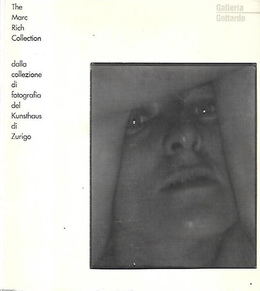 The Marc Rich Collection: dalla collezione di fotografia del Kusthaus di Zurigo - copertina