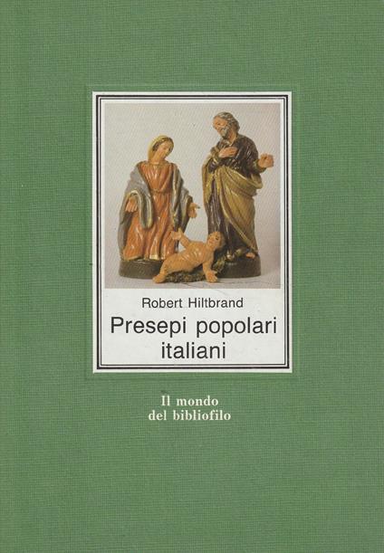 Presepi popolari italiani - Robert Hiltbrand - copertina