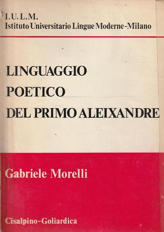 Linguaggio poetico del primo Aleixandre - G. Morbelli - copertina