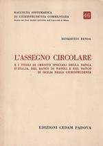 L' assegno circolare e i titoli di credito speciali della banca d'Italia, del banco di Napoli e del banco di Sicilia nella giurisprudenza