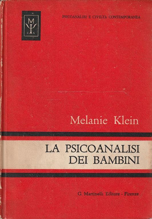 La psicoanalisi dei bambini - Melanie Klein - copertina