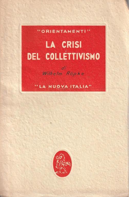La crisi del collettivismo - Wilhelm Röpke - copertina