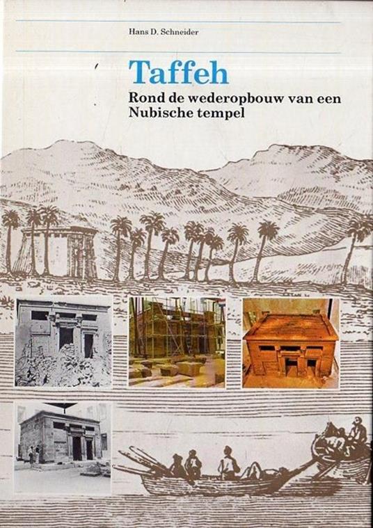 Taffeh: Rond de wederopbouw van een Nubische tempel - copertina