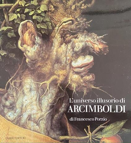 L' universo illusorio di Arcimboldi - Francesco Porzio - copertina