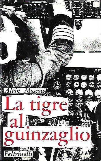 La tigre al guinzaglio - Alvin Moscow - copertina