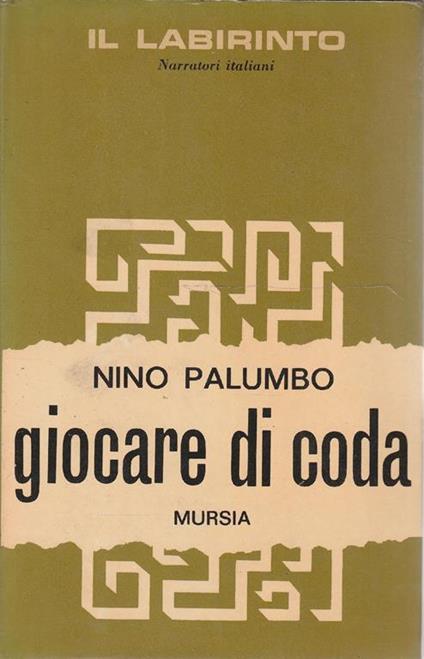1° edizione ! Giocare di coda - Nino Palumbo - copertina