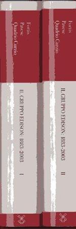 Il gruppo Edison, 1883-2003 : profili economici e societari. (2 volumi)