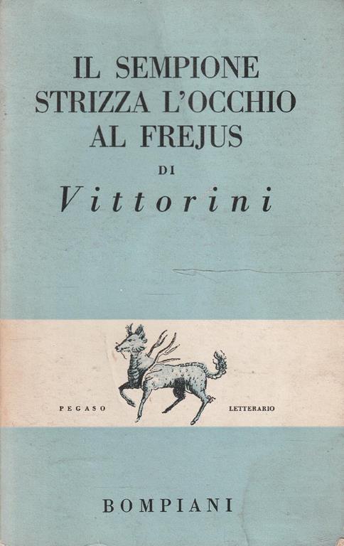 Il sempione strizza l'occhio al Frejus - Elio Vittorini - copertina