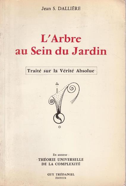 L' Arbre au Sein du Jardin. Traité sur la Vérité Absolue - copertina