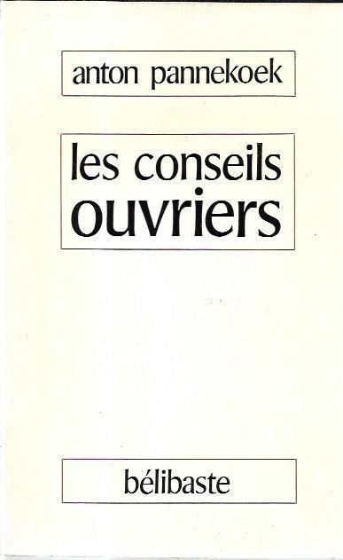 Les coinseils ouvriers - Anton Pannekoek - copertina