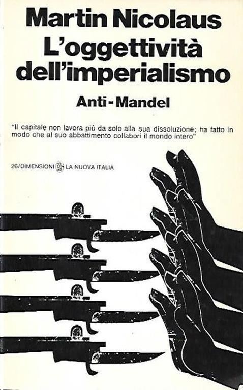 L' oggettività dell'imperialismo Anti-Mendel - Martin Nicolaus - copertina
