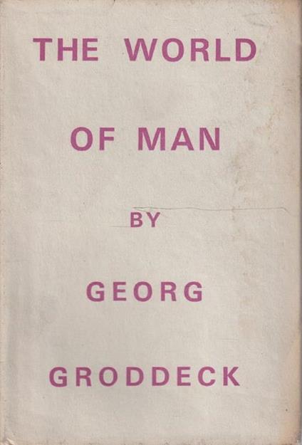 The world of man - Georg Groddeck - copertina