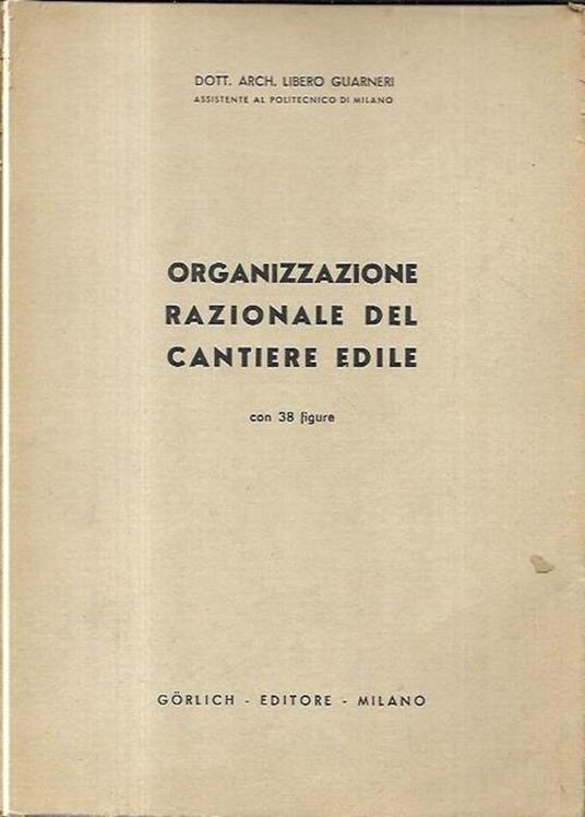 Organizzazione razionale del cantiere con 38 figure - copertina