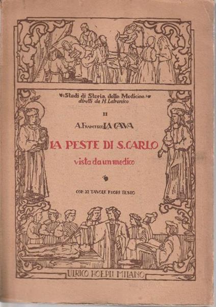 Autografato! La peste di San Carlo vista da un medico - A. Francesco La Cava - copertina
